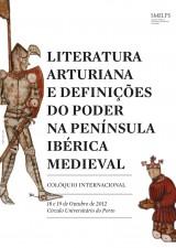 Literatura artúrica y definiciones del poder en la península ibérica medieval