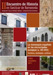 La monarquía española en las encrucijadas europeas (siglos XVI-XVII), Territorios, identidades, conflictos