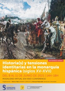 Historia(s) y tensiones identitarias en la monarquía hispánica (siglos XV-XVII)