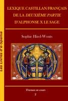 Lexique castillan/français de la Deuxième partie d’Alphonse X le Sage