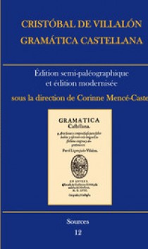 Éditer et traduire l’autre Gramática castellana de Cristóbal de Villalón
