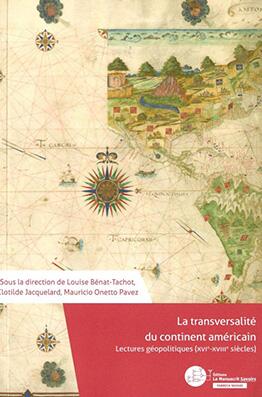 La transversalité du continent américain La transversalité du continent américain